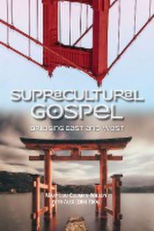 Supracultural Gospel de Mary Lou Codman-Wilson