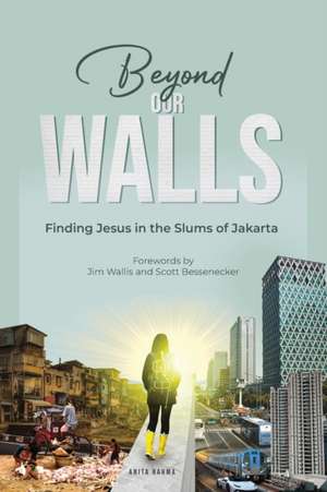 Beyond Our Walls de Anita Rahma