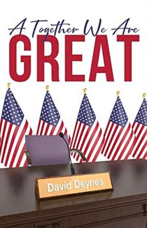 A Together We Are Great de David Deynes