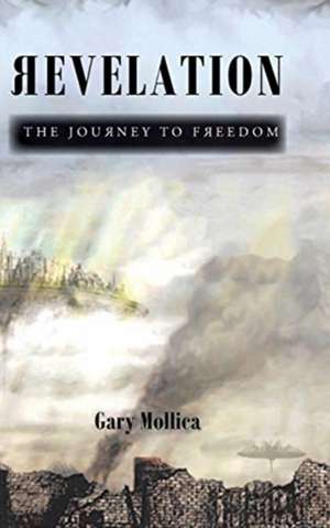 Revelation de Gary Mollica