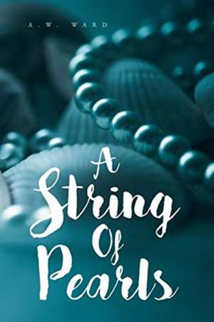 A String of Pearls de A. W. Ward