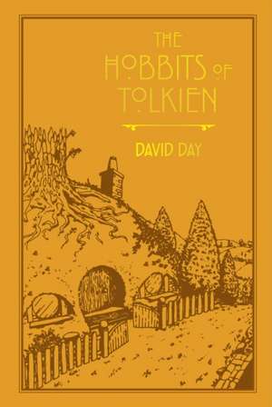 The Hobbits of Tolkien de David Day