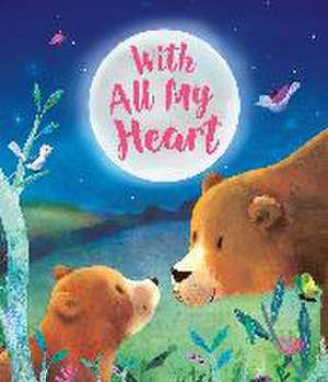 With All My Heart de Stephanie Stansbie