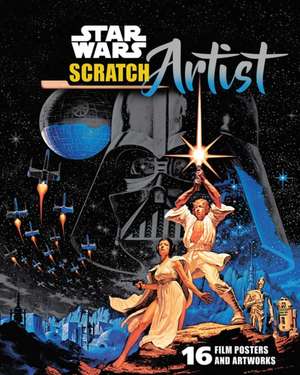 Star Wars: Scratch Artist de Editors of Thunder Bay Press