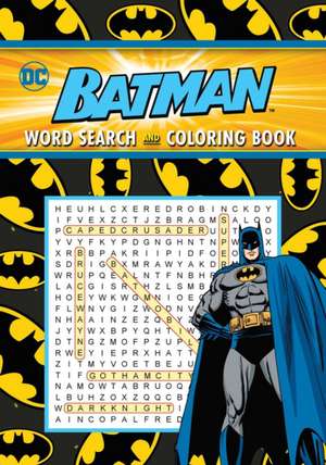 Batman Word Search and Coloring Book de Editors of Thunder Bay Press