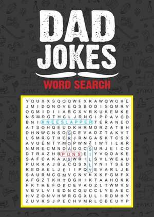 DAD JOKES WORD SEARCH de Editors of Portable Press