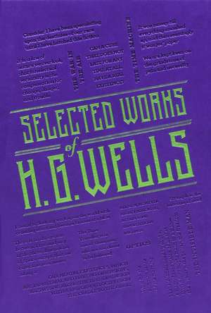 Selected Works of H. G. Wells de H. G. Wells