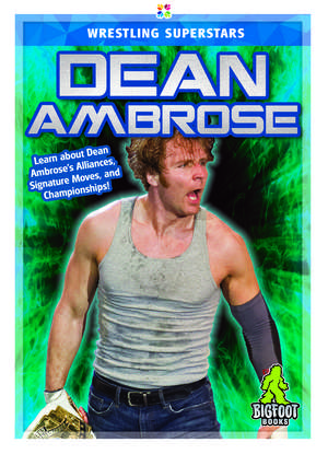 Dean Ambrose de J. R. Kinley