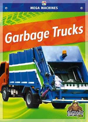 Garbage Trucks de Mari C. Schuh