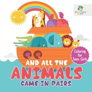 And All the Animals Came in Pairs | Coloring for Teen Girls de Educando Kids