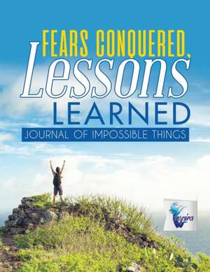 Fears Conquered, Lessons Learned | Journal of Impossible Things de Planners & Notebooks Inspira Journals