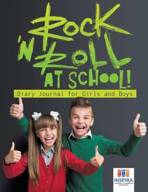 Rock 'n Roll at School! | Diary Journal for Girls and Boys de Planners & Notebooks Inspira Journals