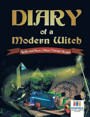 Diary of a Modern Witch | Spells and More | Diary Vintage Design de Planners & Notebooks Inspira Journals