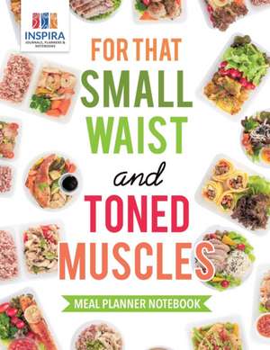 For that Small Waist and Toned Muscles | Meal Planner Notebook de Planners & Notebooks Inspira Journals