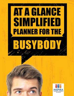 At A Glance Simplified Planner for the Busybody de Planners & Notebooks Inspira Journals