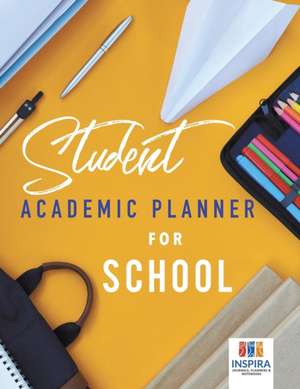 Student Academic Planner for School de Planners & Notebooks Inspira Journals