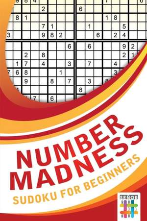 Number Madness | Sudoku for Beginners de Senor Sudoku