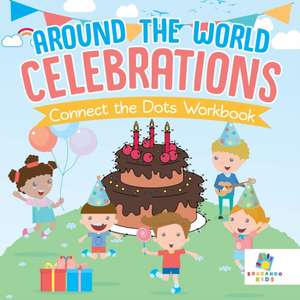 Around the World Celebrations | Connect the Dots Workbook de Educando Kids