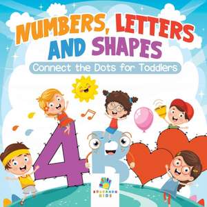 Numbers, Letters and Shapes | Connect the Dots for Toddlers de Educando Kids