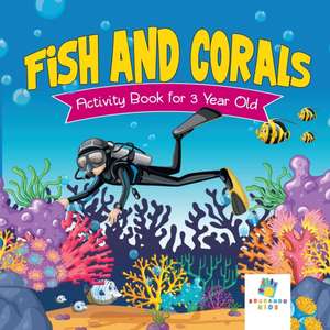 Fish and Corals Activity Book for 3 Year Old de Educando Kids