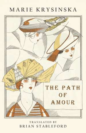 The Path of Amour de Marie Krysinska