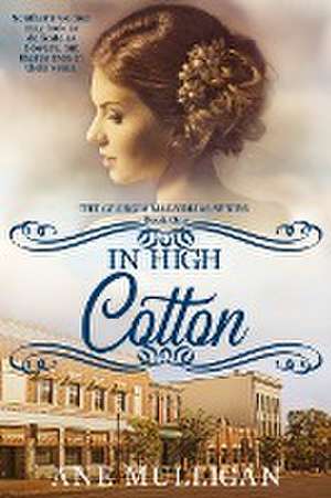 In High Cotton de Ane Mulligan