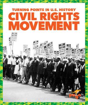 Civil Rights Movement de Veronica B Wilkins