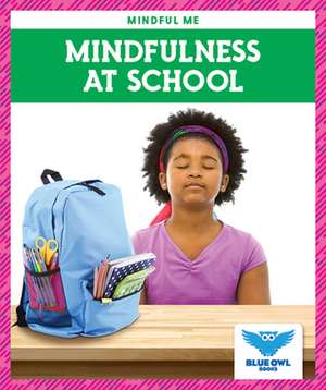 Mindfulness at School de Bullis Amber Mlis