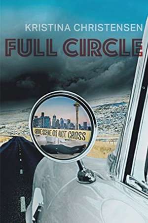 Full Circle de Kristina Christensen