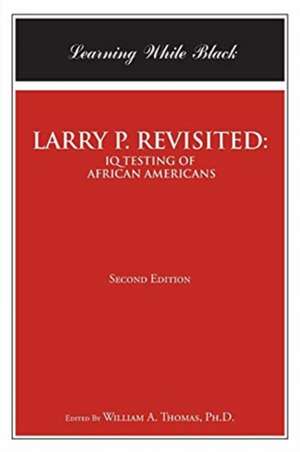 LARRY P. REVISITED de William A. Thomas Ph. D.