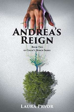 Andrea's Reign de Laura Pryor