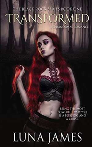 Transformed de Luna James