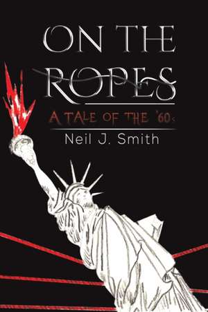 On the Ropes de Neil J. Smith