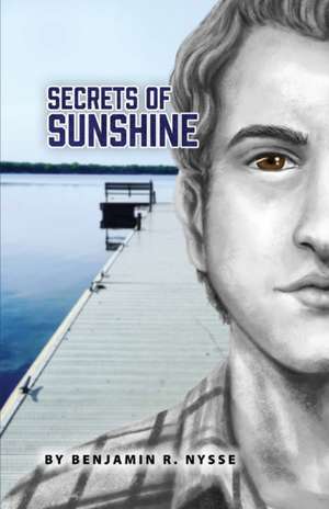 Secrets of Sunshine de Benjamin R Nysse