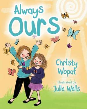 Always Ours de Christy Wopat