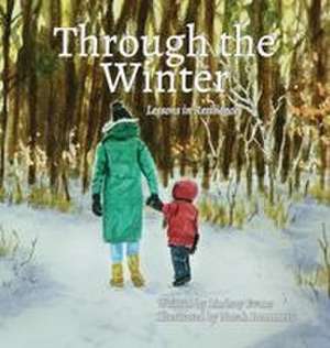 Through the Winter de Lindsey Evans