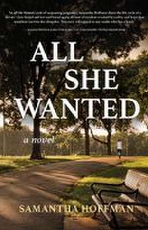 All She Wanted de Samantha Hoffman