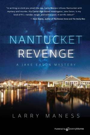 Nantucket Revenge de Larry Maness