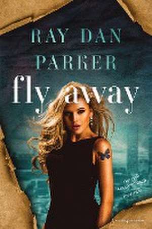 Fly Away de Ray Dan Parker