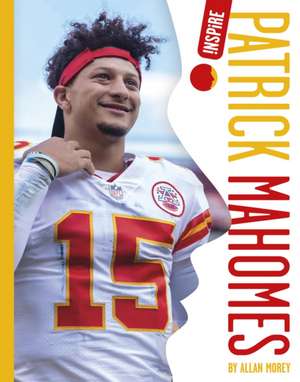 Patrick Mahomes de Allan Morey