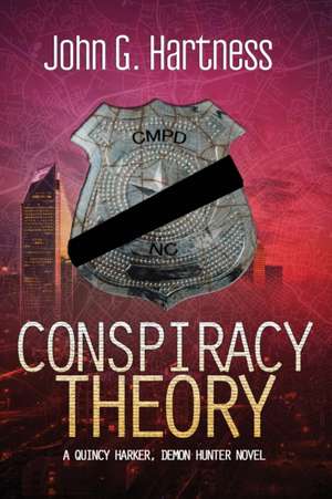 Conspiracy Theory de John G. Hartness