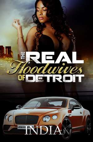 The Real Hoodwives of Detroit de India