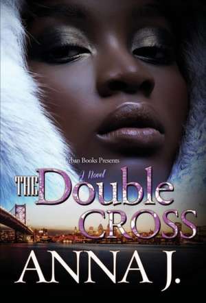 The Double Cross de Anna J.