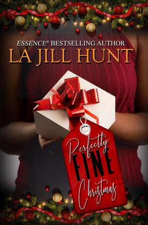 Perfectly Fine Christmas de LaJill Hunt