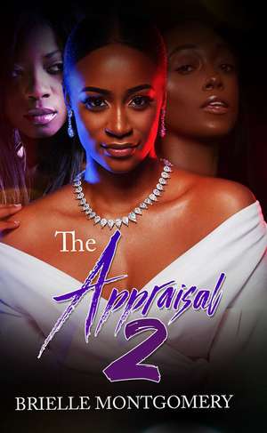 The Appraisal 2 de Brielle Montgomery