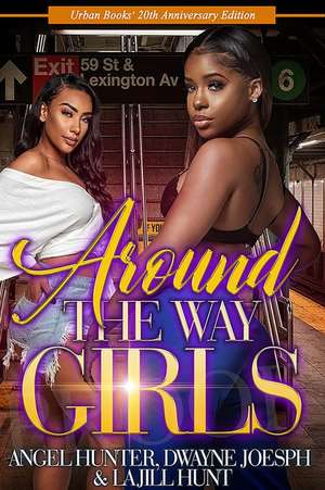 Around the Way Girls de La Jill Hunt