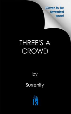 Three's a Crowd de Surrenity