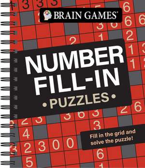 Brain Games - Number Fill-In Puzzles de Publications International Ltd