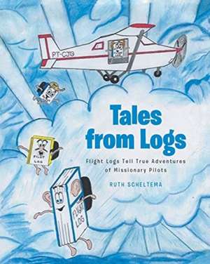 Tales from Logs de Ruth Scheltema