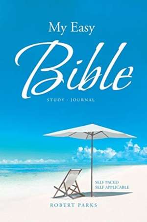 My Easy Bible de Robert Parks
